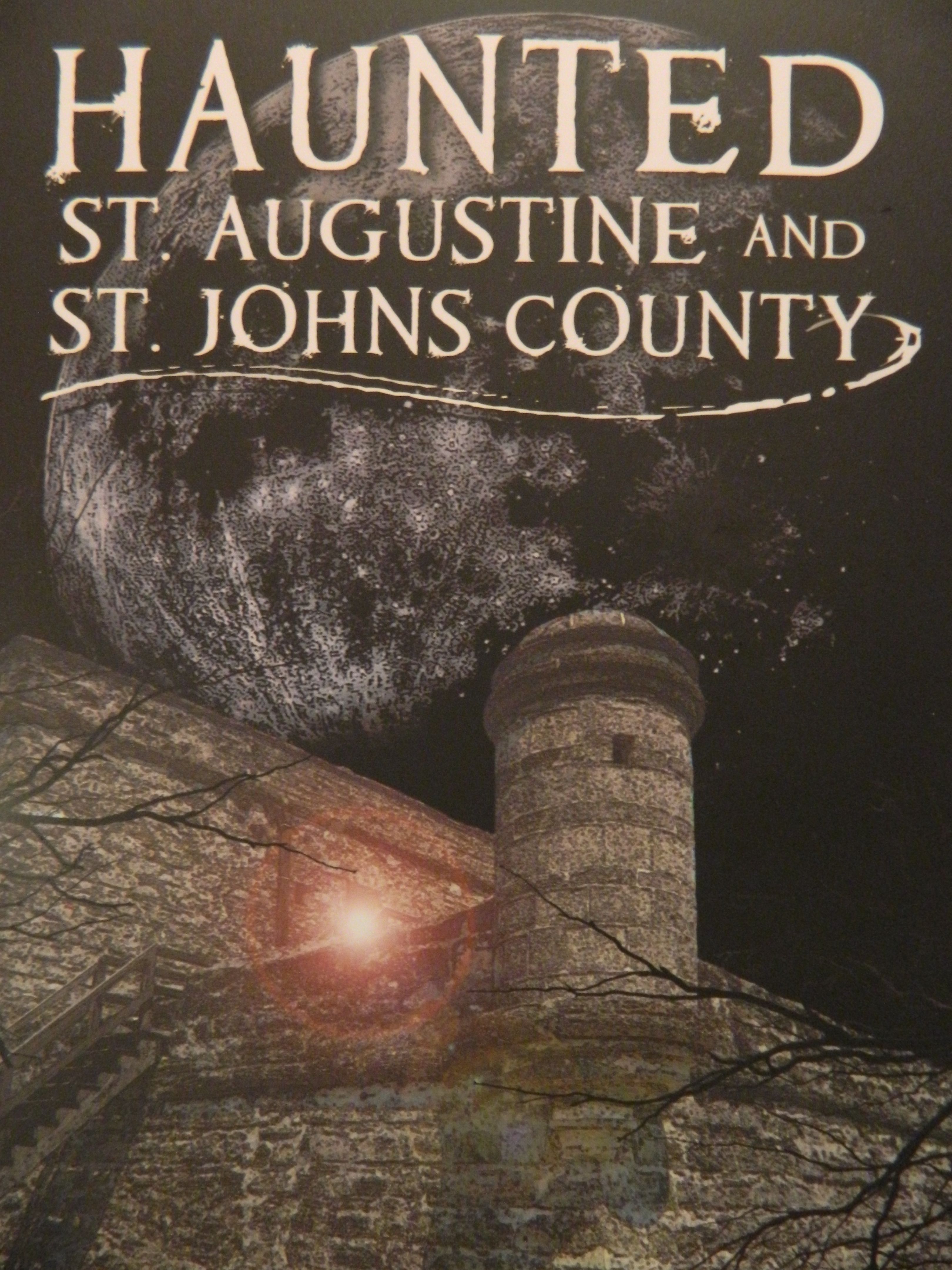 Haunted St.Augustine Florida